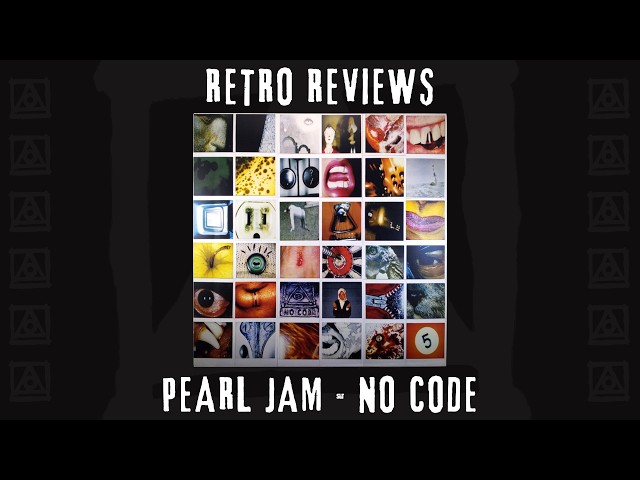 Song by Song Review of Pearl Jam's No Code...30 Years Later  |  Retro Reviews