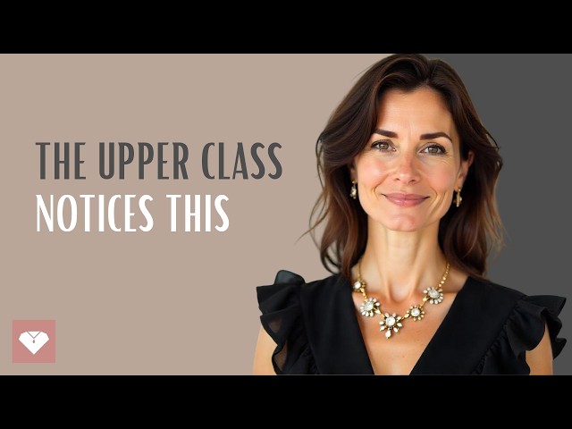 3 Details In Your Look That Reveal Your Social Class (and how to turn the game around with elegance)