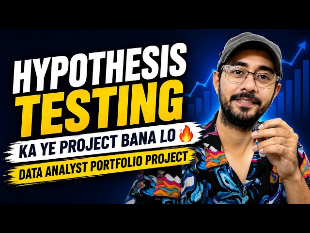 Hypothesis Testing Ka Ye Project Bana Lo  | Data Analyst Portfolio Project