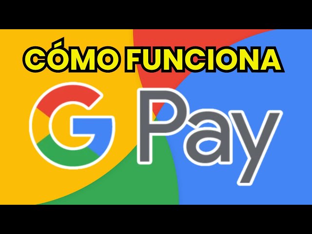 What is Google Pay and how does it work?