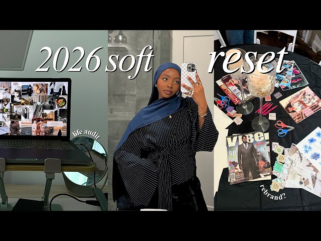 a soft reset for 2026 | life audit, goal setting + vision boards
