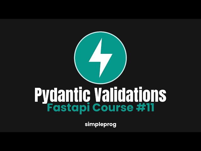 11) How to do advance field validation in FastAPI using pydantic | FastAPI Course | simpleprog