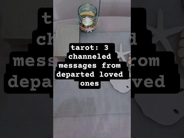 TAROT: 3 CHANNELED MESSAGES FROM DEPARTED || All three might be for you 💌💐💖🧚‍♀️🧚‍♂️