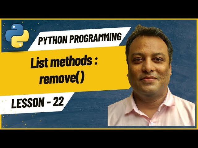 22 List Methods : remove()