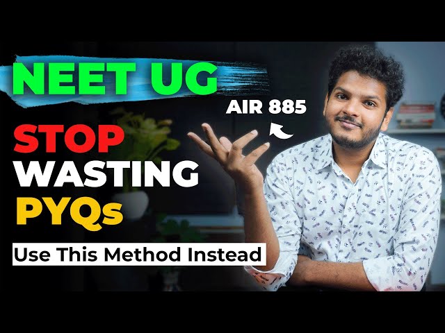 The Correct Method To Solve PYQs for NEET | Dr Anuj Pachhel