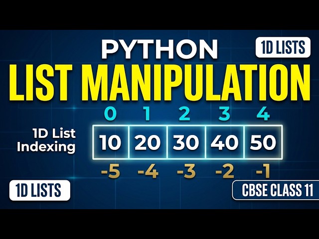 Class 11 CBSE CS Chap 11 List Manipulation in Python || 1D List || ONE SHOT || Tamil