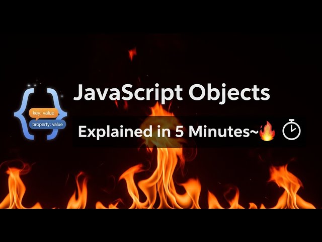 JavaScript Objects Explained in 5 Minutes🔥