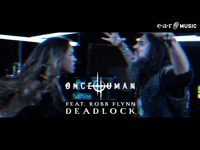 Once Human feat. Robb Flynn | Deadlock | Official Video (Logan Mader & Lauren Hart)