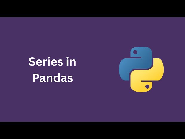 Series in Pandas
