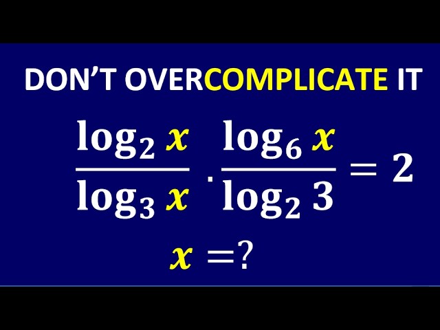 This Logarithm Equation Looks Complicated… Until You See the Trick