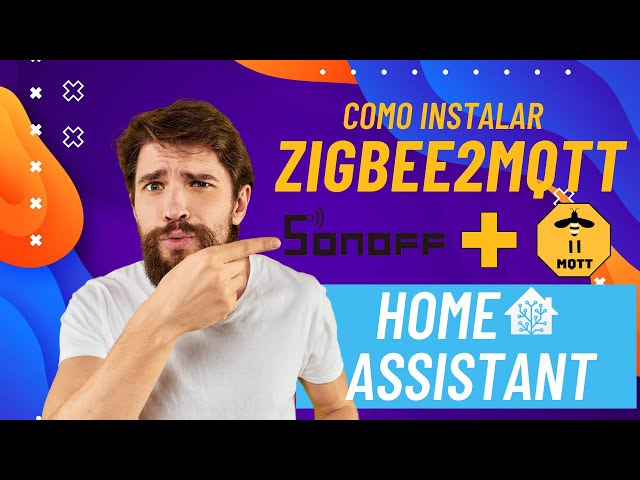 ¡¡Instala Zigbee2mqtt Home Assistant en 5 MINUTOS!! Agrega dispositivos Zigbee rápidamente
