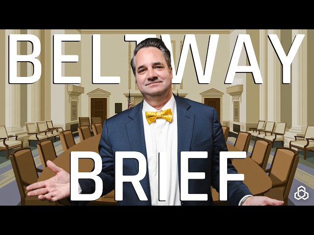 Beltway Brief Ep. 13 | One Hike Down. Now When Does it End? (September 24, 2026)