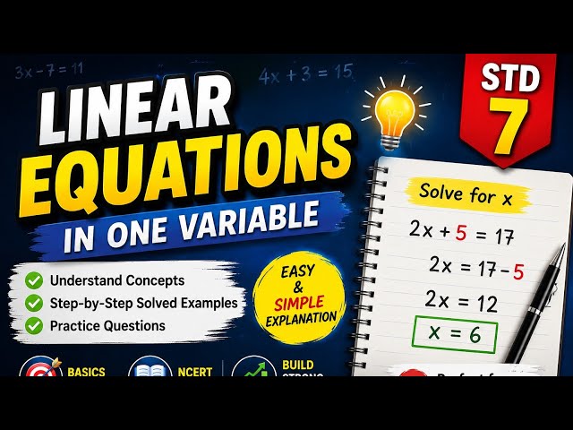 Linear Equations in One Variable | Std 7 Maths | Easy Step-by-Step Explanation