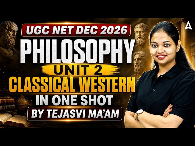 UGC NET Philosophy | UGC NET Philosophy UNIT 2 CLASSICAL WESTERN IN ONE SHOT