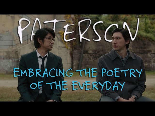 Paterson: Embracing the Poetry of the Everyday