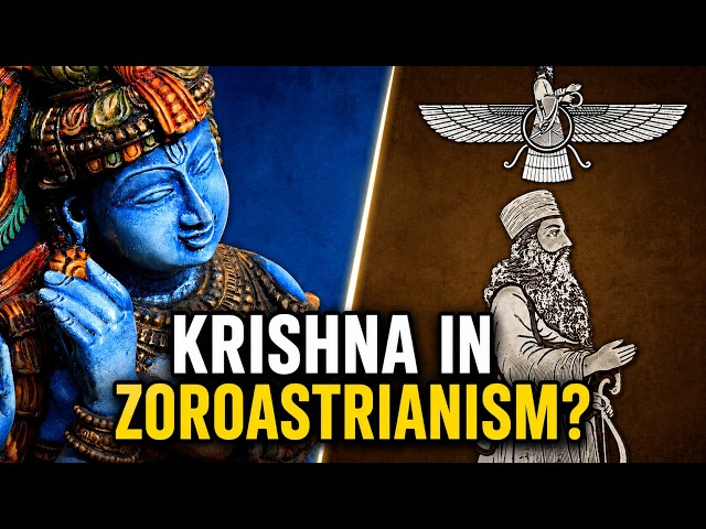 Krishna in Zoroastrianism? | The Ancient Indo-Iranian Connection