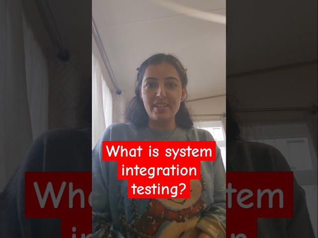 Q: What is system integration testing? #systemintegration #softwaretesting #qualityassurance