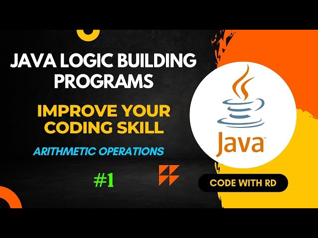 Arithmetic Operations Using Java - Java Logic Building Program #1