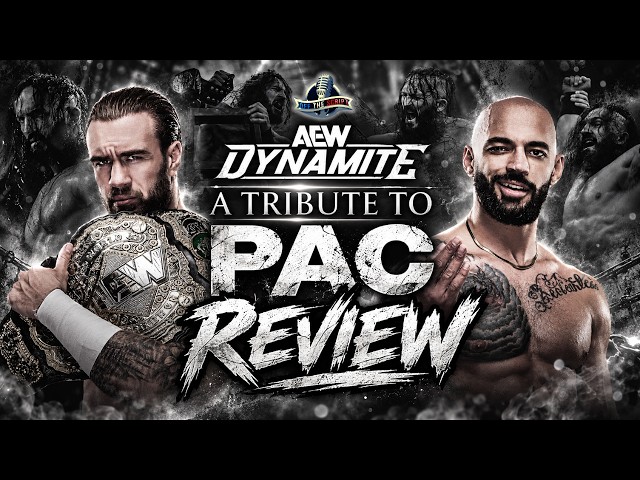 🔴A TRIBUTE TO PAC, WILL OSPREAY VS RICOCHET | AEW Dynamite Review (9/30/26)