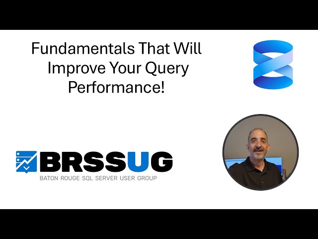 Fundamentals That Will Improve Your Query Performance!