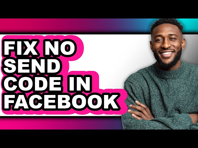 How to Fix No Send Code in Facebook (updated)