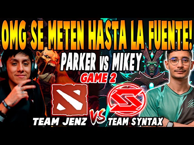 TEAM JENZ vs TEAM SYNTAX [GAME 2] BO3 - PARKER, YADOMI vs MIKEY - EPL MASTERS I DOTA 2