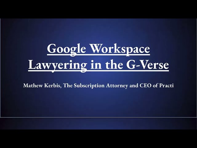 (190.5) How to Use Google Workspace for Law Firms