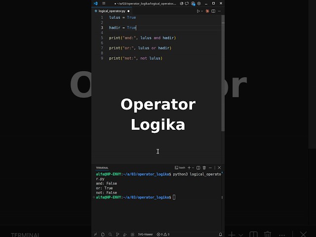 03-06: Operator Logika Python: and, or, not Dijelaskan Singkat