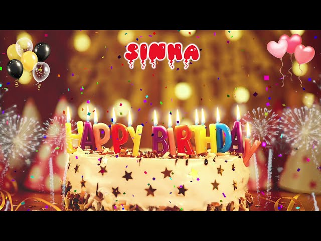 SINHA Birthday Song – Happy Birthday Sinha