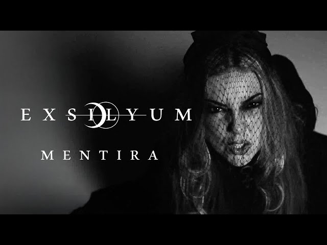 EXSILYUM - Mentira (Official Music Video)