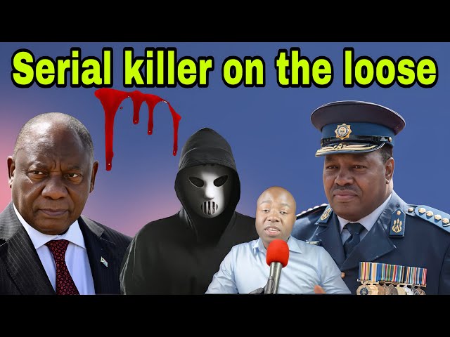 President Ramaphosa sick, Masemola still home & Serial Kil*er on a rampage.