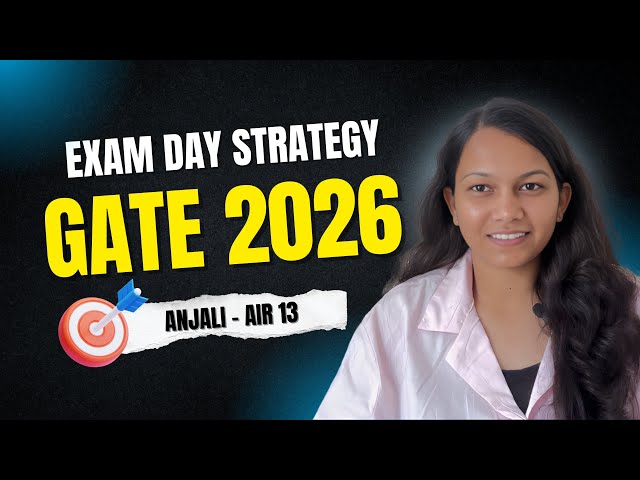 Last-Minute Tips to Improve Your GATE 2026 Rank 📈 | AIR 13