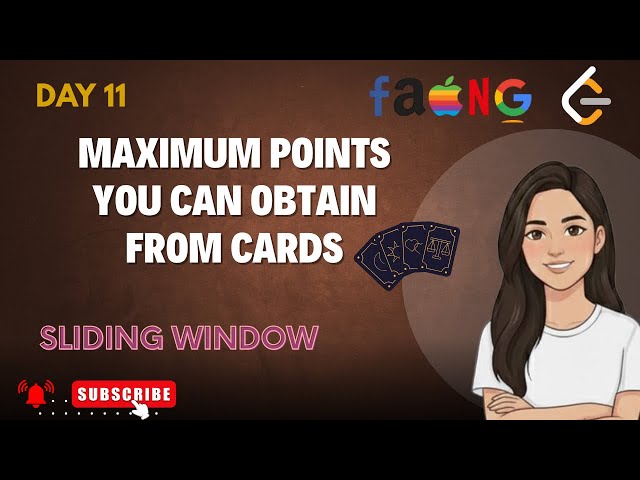 Maximum Points You Can Obtain from Cards | LeetCode Sliding Window 