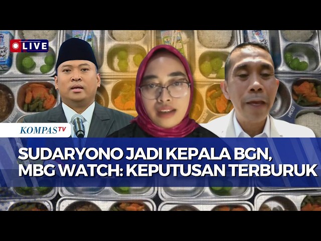 [FULL] MBG Watch Criticizes Sudaryono Appointed as Head of BGN, Here is Gerindra's Response | KOM...