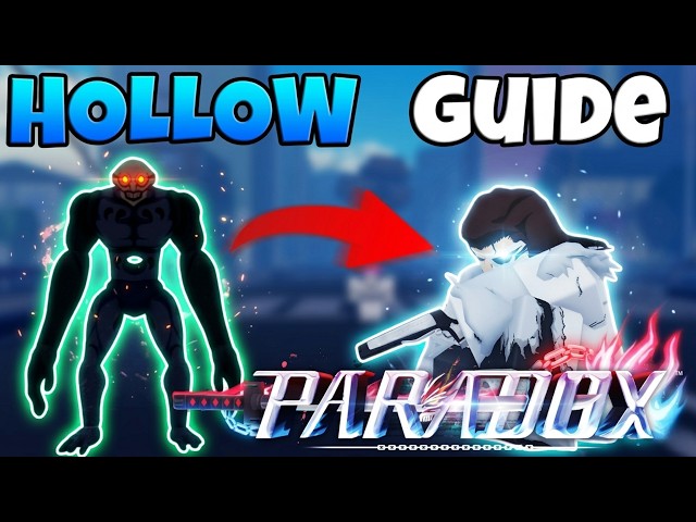 Roblox Paradox: FULL Hollow Progression Guide (Fastest Way to Resurrection!)