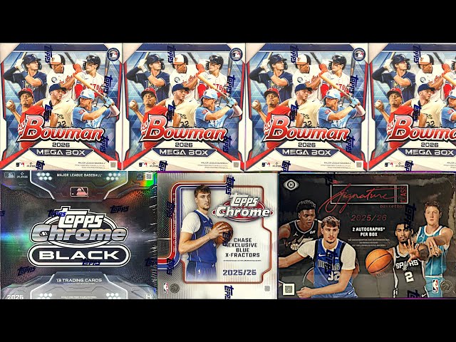 2026 Bowman Megas & 2025/26 Topps Signature Class Basketball Hobby & MORE!