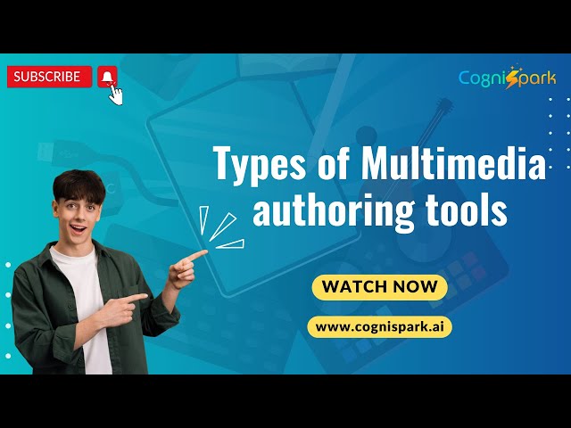 Types of Multimedia authoring tools | Create Interactive Content with Ease!