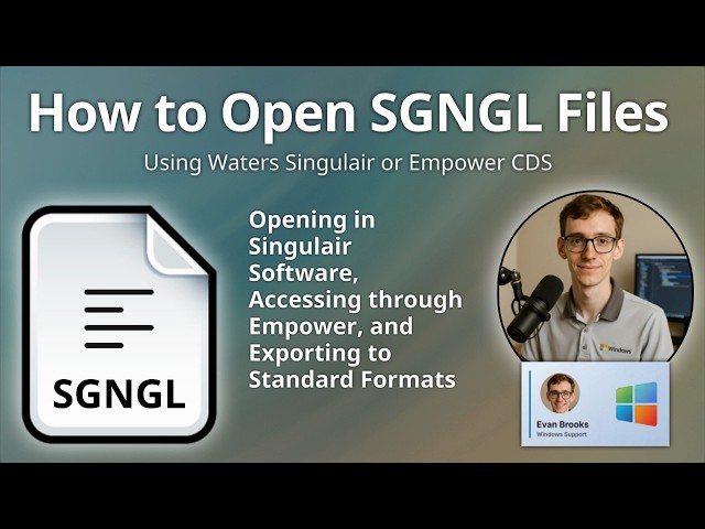 How to Open SGNGL Files (Waters Singulair Report)