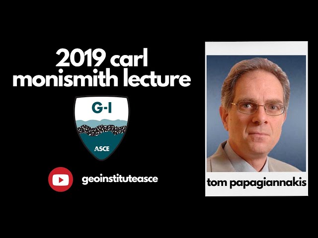 2019 Monismith Lecture: Tom Papagiannakis: Pavement Analysis and Design: Charting a Course Forward
