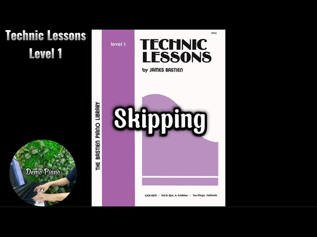 Skipping (P7) | Technic Lessons Level 1, The Bastien Piano Library