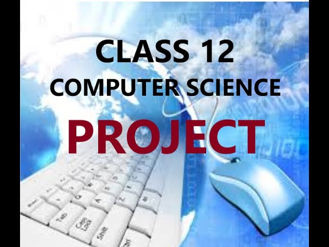 CLASS 12 CS COMPUTER SCIENCE PROJECT SAMPLE WITH SOURCE CODE  TERM2 CBSE  - USING MYSQL CONNECTOR