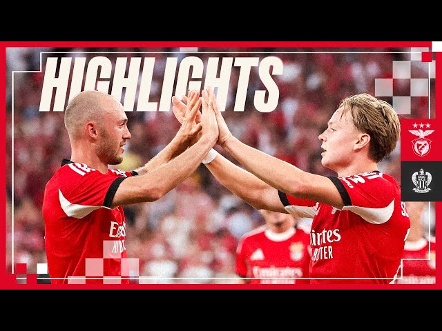 Highlights | SL Benfica 2-0 OGC Nice | 3.ª pré-eliminatória da Liga dos Campeões.