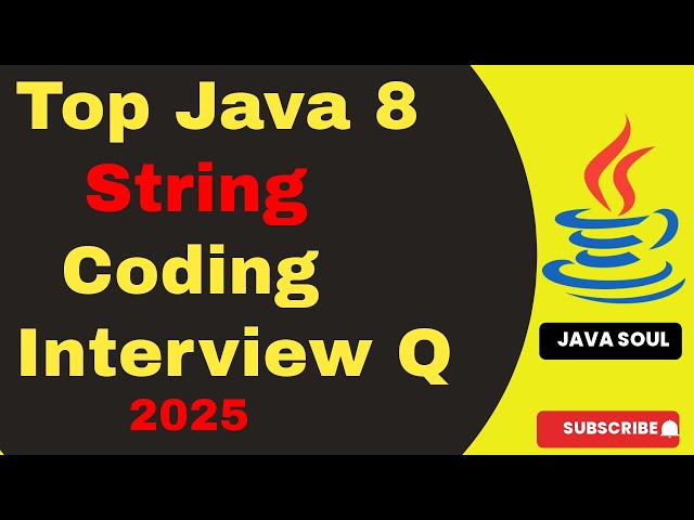 Java 8 String Programming interview questions | Java 8  Coding interview questions | Java Soul