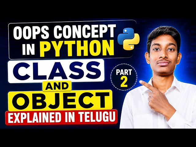 Python OOPS in Telugu | Class and Object Explained | OOPS Concepts in Python | Part 1