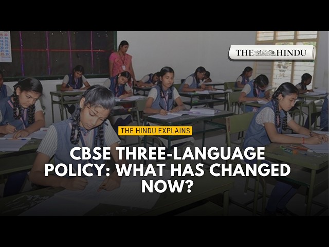 Explained | CBSE's revised policy for classes 7-9: who must study three languages now?