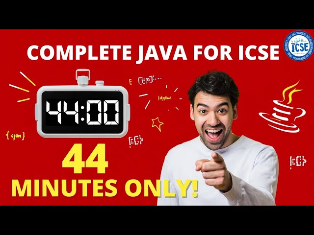 Complete ICSE Java for class 9and 10 board exam