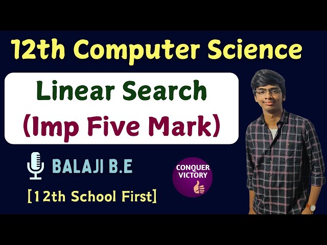 12th Computer Science | Linear Search | Chapter 4 | important five mark | Tamil