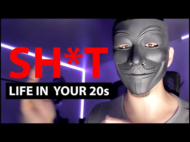 Dealing With Bull***t Piling Up In Your 20s [5 of 8]