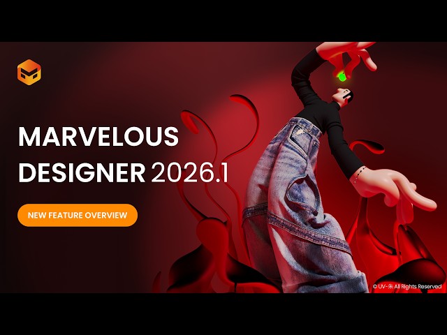 Marvelous Designer 2026.1: New Feature Overview