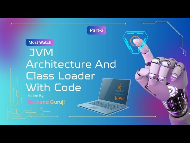 JVM Architecture in Java  ClassLoader | Part 2|ClassLoader Code with Example.